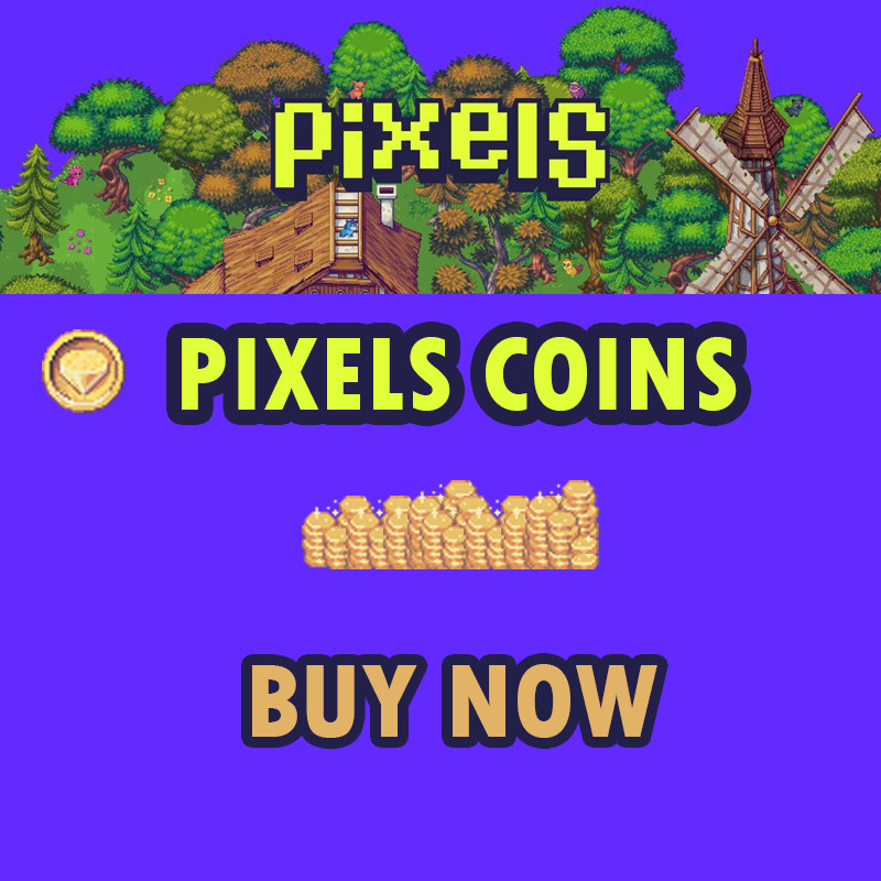 Pixels Coins For Sell 10k=$0.20